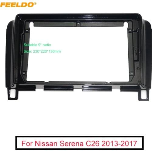 FEELDO Car Audio Stereo 9" Big Screen 2DIN Fascia Frame Adapter For Nissan Serena C26 Dash Fitting Panel Frame Kit