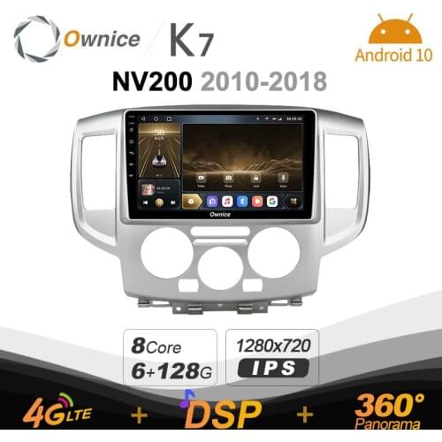K7 DSP IPS 2 Din Android 10.0 Car Multimedia radio for Nissan NV200 2010 - 2018 With 8 Core A75*2+A55*6 SPDIF 6G 128G 4G LTE