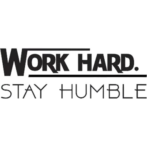 Work Hard Stay Humble Decal Quote Vinyl Wall Decal Quotes Lettering Motivational Home Office Workspace Decor Wall Sticker D464