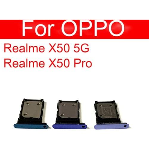 SIM Card Tray For OPPO Realme X50 5G X50 Pro Plus Sim Card Slot Tray Holder Adapter Replacement Parts