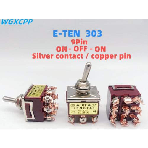 1pcs E-TEN303 High-end rocker button switch Silver contact copper pin 12mm 250V 15A 9Pin ON-OFF-ON Rocker Toggle Switch
