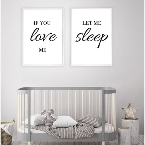 Simple Quote If You Love Me Let Me Sleep Posters and Prints Black White Words Paiinting for Bed Room Home Decor