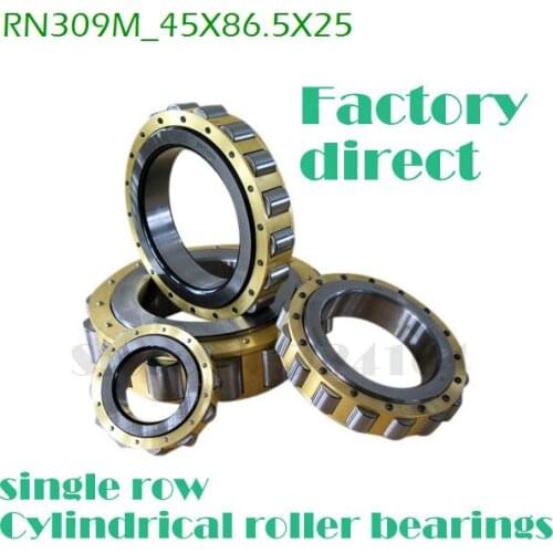 45mm diameter single row cylindrical roller bearings RN309M 45mmX86.5mmX25mm C0 Brass cage ABEC-1 Machine tool,Rolling mill,CNC