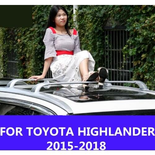 High quality Aluminium alloy Luggage rack Exterior decoration Auto Accessories FOR TOYOTA HIGHLANDER 2015-2018