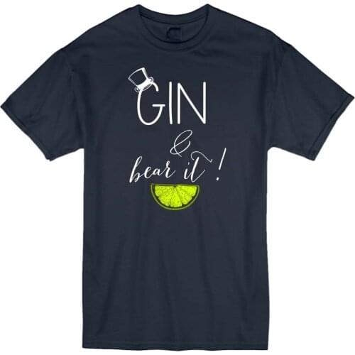 2019 Summer Fashion Hot Sale Men T Shirt Gin and Bear It Funny Booze Alcohol Mum Tonic Grin Unisex T-Shirt T Shirt Gift