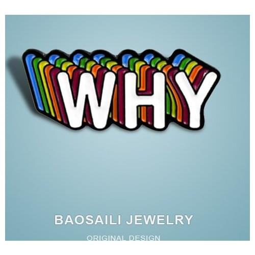 Color Overlapping Letters Design Brooch Why English Letters Go With All Badges Pins Metal For Backpack Clothes Accessories