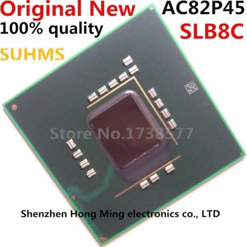 100% New AC82P45 SLB8C BGA Chipset