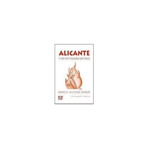 Alicante y los siete pecados capitales