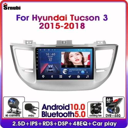 Android10.0 2Din Car Radio For Hyundai Tucson 3 2015-2018 GPS Navigation Multimedia Video Player DSP RDS Split Screen With Frame