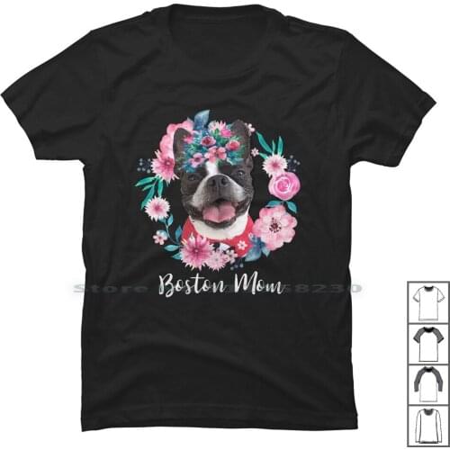 Boston Mom T Shirt 100% Cotton Terrier Boston Puppy Owner Love Tie Mom Day Dad Up To St