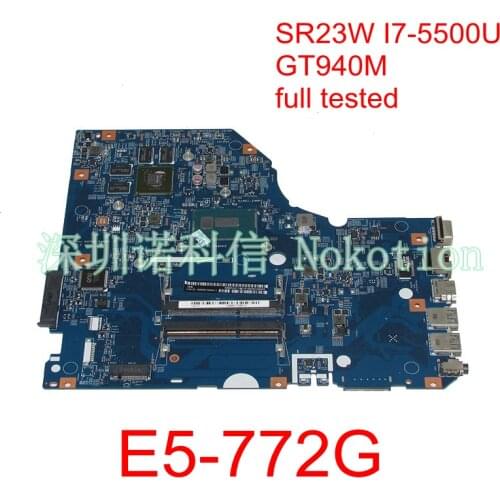 NOKOTION NBMVA11001 NB.MVA11.001 For Acer aspire E5-772G Laptop Motherboard SR23W I7-5500U CPU GT940M Video card