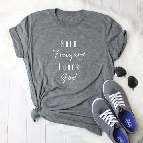 Bold Prayers Honor God t shirt Christian Bible baptism church religion slogan quote t shirt aesthetic camisetas tees hipster top