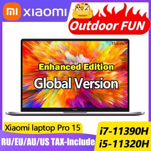 Xiaomi Laptop Mi Redmibook Notebook Pro 15 Enhanced Edition 15.6Inch Intel Core i7-11390H/i5-11320H MX450 16G+512GB Computer PC