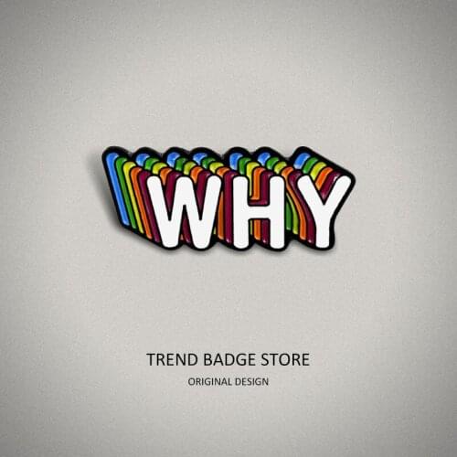 Color Overlapping Letters Design Brooch Why English Letters Go With All Badges Pins Metal For Backpack Clothes Accessories