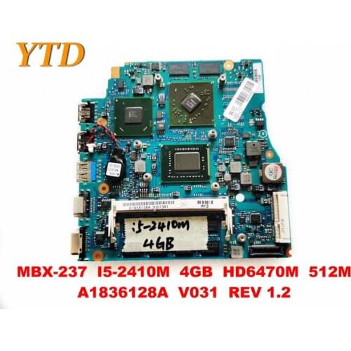 Original for SONY MBX-237 laptop motherboard MBX-237 I5-2410M 4GB HD6470M 512M A1836128A V031 REV 1.2 tested good fre