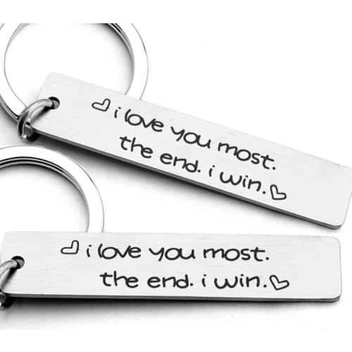 I Love You Most The End I Win Stainless Steel Keychain for Couples Friendship Fashion Stainless Steel Diy Key Chain