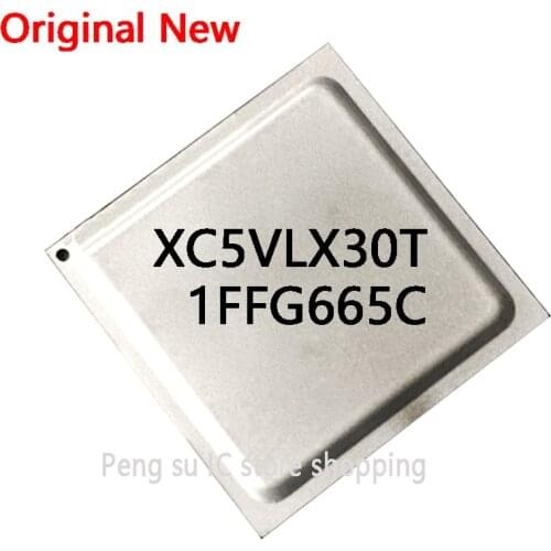 Original new 100% New XC5VLX30T 1FFG665C BGA XC5VLX30T 1FFG665C Chipset
