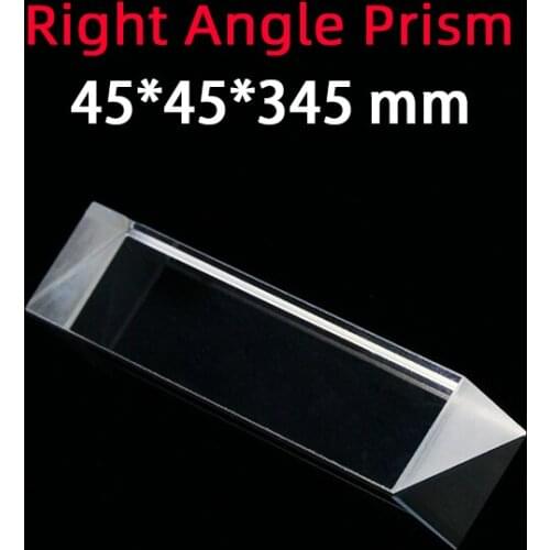 45*45*345 Right Angle Prism Material K9 Refraction Prism Optical Glass Reflective Prism Factory Customization