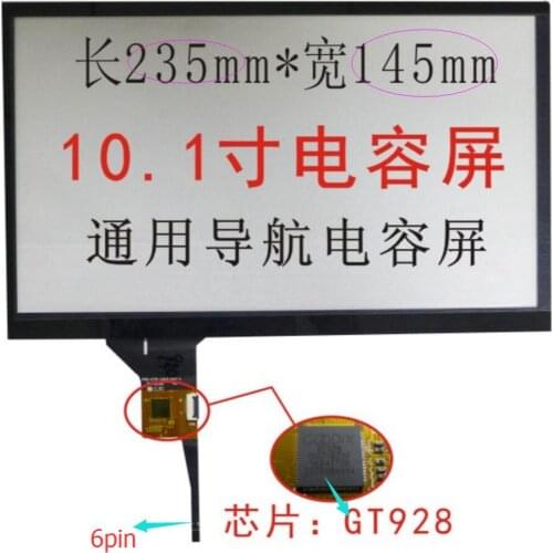 Navigation 10.1 inch 10.2inch inccapacitive touch screen is 235*145mm/DVD touch screen GT928/6 line capacitive touch screen