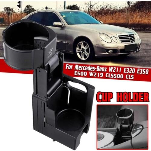 1x Car Center Console Insert Drinks Cup Holder For Mercedes For Benz W211 E320 E350 E500 W219 CLS500 CLS 2116800014 B66920118