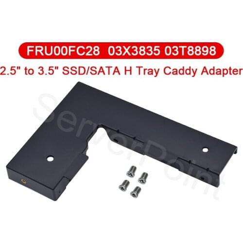 Well Tested Tray Caddy Adapter 00FC28 03X3835 03T8898 For IBM Lenovo 03X3835 & 651314-001 2.5" to 3.5" SSD Transform Tray Caddy
