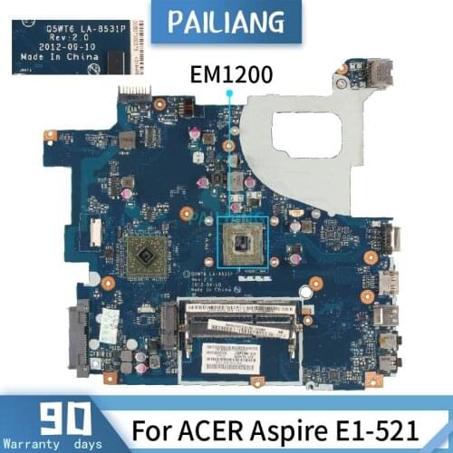 LA-8531P For ACER Aspire E1-521 EM1200 CPU Mainboard Laptop motherboard DDR3 tested OK