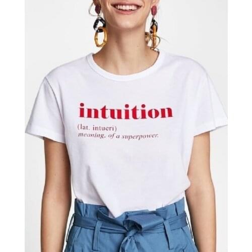 Intuition Letter Print T Shirt Women Fashion Ulzzang Cotton Short Sleeve Feminist T-Shirt Woman Tshirt Top