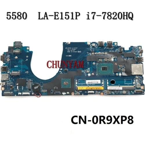 NEW LA-E151P i7-7820HQ FOR Dell Latitude 5580 E5580 Laptop Notebook Motherboard CN-0R9XP8 R9XP8 Mainboard 100% tested