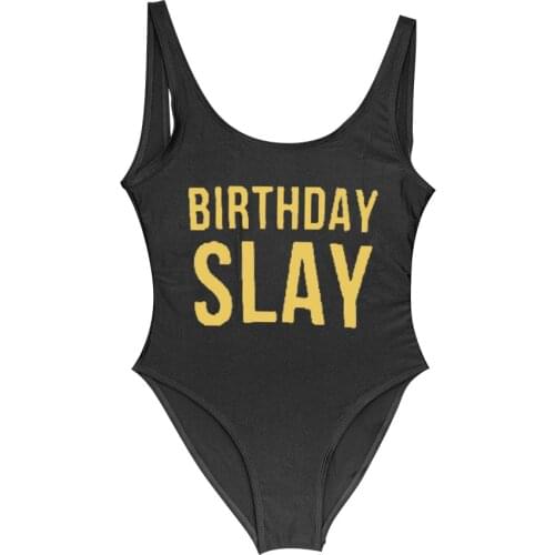 Birthday Slay Golden Letter One Piece Swimsuit Girl Swimwear Women High Cut Bathing Suit Plus Size Monokini Sexy Beachwear femme