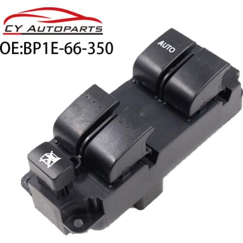 New High Quality Power Window Lifter Switch For Mazda 3 2004-2010 BP1E-66-350 BP1E66350 BP1E 66 350