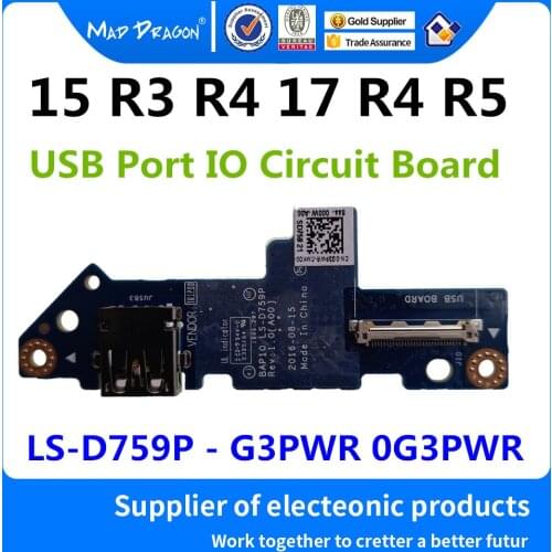 New original Laptop USB Port IO Circuit Board For Dell ALIENWARE 15 R3 15 R4 ALIENWARE 17 R4 17 R5 LS-D759P G3PWR 0G3PWR