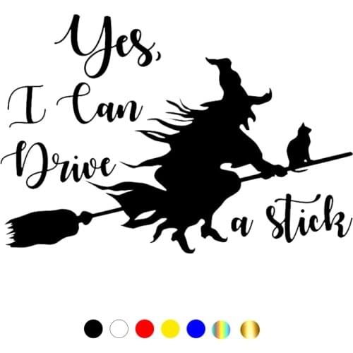 CS-10664# Vinyl Decal Yes, I Can Drive A Stick Car Sticker Waterproof Auto Decors on Truck Bumper Rear Window