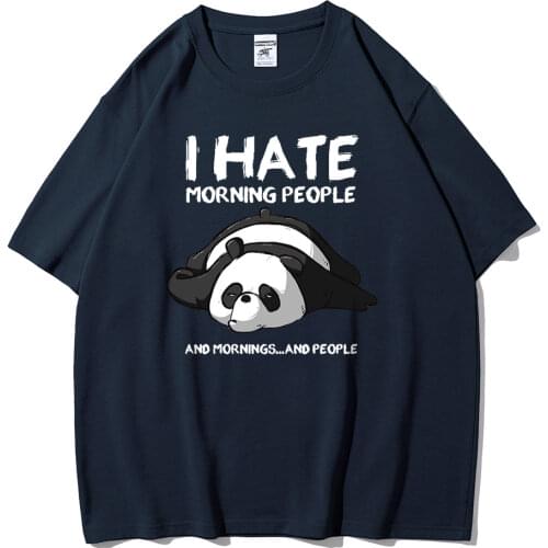 Tired Panda I Hate Morning People Print Women Tees Shirt Soft Breathable Clothes Fashion Style T Shirts Loose Mens Tshirts