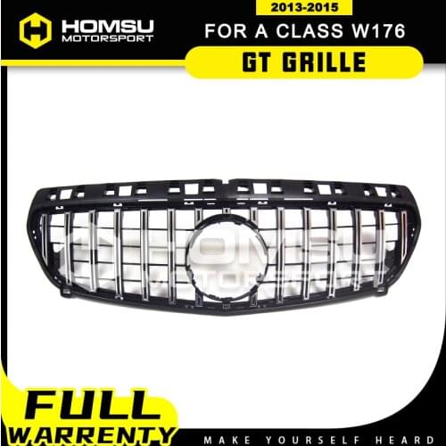 Auto Restyling W176 GT Grill Year 2013-2015 For Benz A Class A160 A180 A200 A260 A45 W176 Grille without emblem