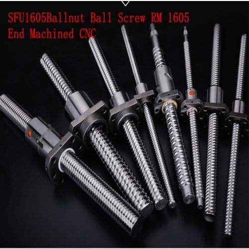 Ballscrew SFU1605 250mm 300 350 400 450 500 600 650 700 900 1000 1200 750mm Ballnut Ball Screw RM 1605 End Machined CNC