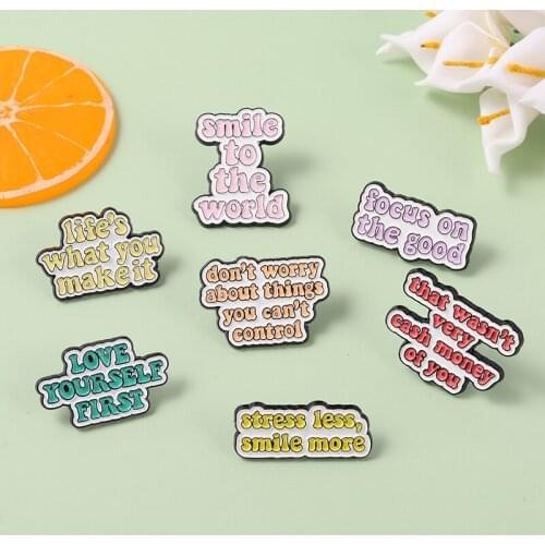 Life Quotes Enamel Pins Don't worry Smile to World Inspirational Brooch Lapel Pin Badges Inspired Jewelry for Women Men Gifts