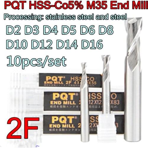 2F D2 D3 D4 D5 D6 D8 D10 D12 D14 D16 10pcs/set PQT HSS-Co5% M35 End Mill Processing: stainless steel, alloy steel, etc