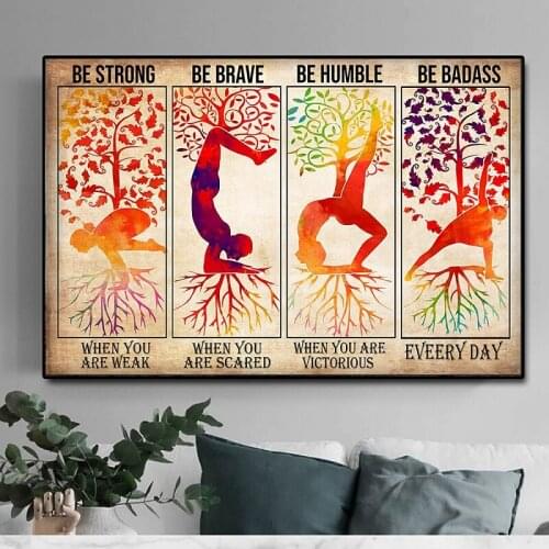 Yoga Poster Be Strong Be Brave Be Humble Be Badass Canvas Painting Yoga Tree Print elaxation Wall Art Pictures Home Decor