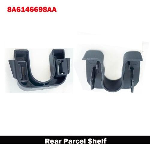 Rear Parcel Shelf Pivot Hinge Clip For Ford Fiesta MK7 MK8 Focus & Mondeo 8A61-46698-AA 8A6146698AA