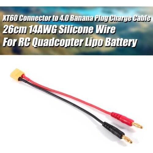 New Arrival 26cm XT60 Connector to 4.0 Banana Plug Charge Cable 14AWG Silicone Wire for RC Helicopter Quadcopter Lipo Battery