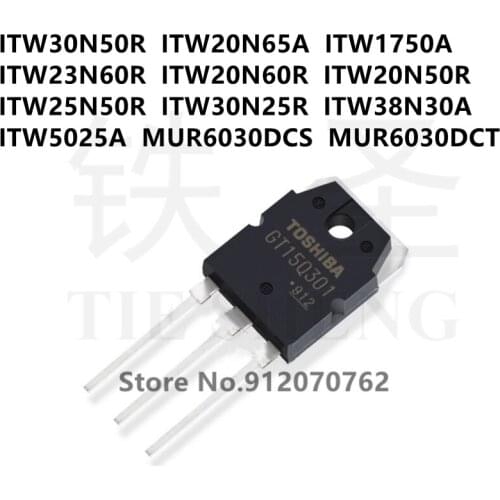 10PCS ITW30N50R ITW20N65A ITW1750A ITW23N60R ITW20N60R ITW20N50R ITW25N50R ITW30N25R ITW38N30A ITW5025A MUR6030DCS MUR6030DCT