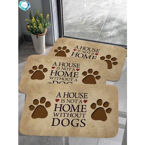 Popular Cute Dog Paws A House Is Not A Home Without A Dog Print Doormat Baby Bedroom Carpet for Bedroom Door Decorative Doormat