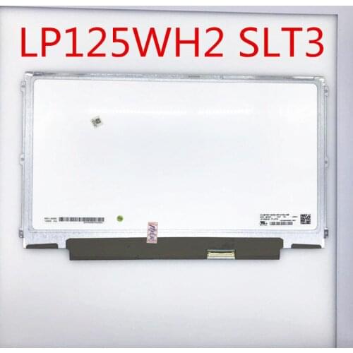 LP125WH2 SLT1 SLT3 LP125WH2-SLT1 (SL)(T1) Laptop LCD LED Screen Panel IPS LVDS 40pin 1366*768 Original Display matrix