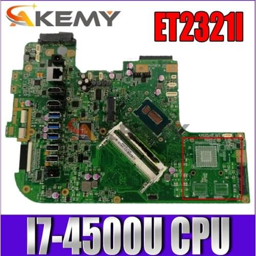Akemy ET2321I All-in-One motherboard for ASUS ET2321I original mainboard I7-4500U