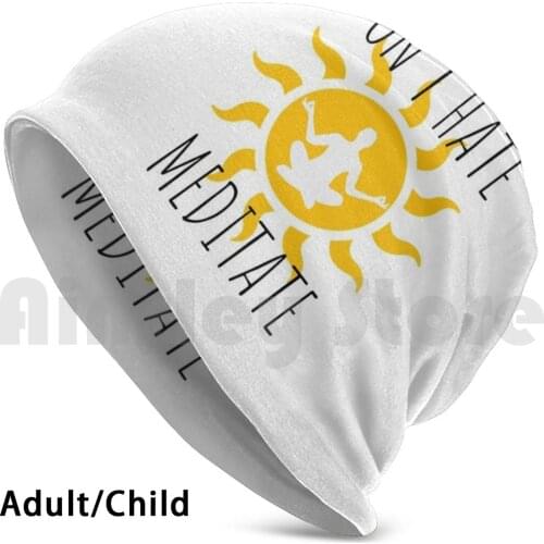 Don't Hate , Meditate Beanies Knit Hat Hip Hop Meditation Yoga Namaste Yoga Yoga Fitness Dont Hate Meditate Sun