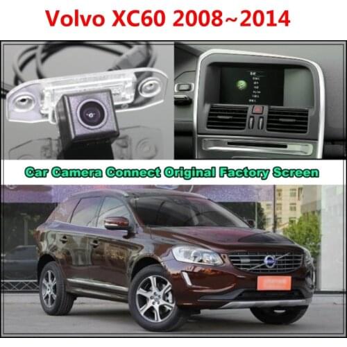 RCA & Original Screen For Volvo XC60 XC 60 2008~2014 Car Rearview Backup Reverse Camera with Car Camera Original car screen