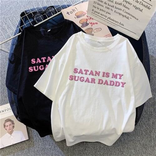 Summer Fashion Tops Tee Satan Is My Sugar Daddy Tumblr Girls Shirt Aesthetic Clothing Sugar Baby Kawaii casual Harajuku T-Shirt
