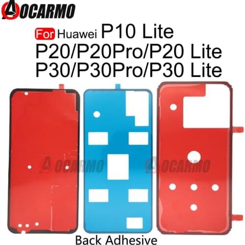 For Huawei P10 P20 P30 Lite Back Cover Adhesive Rear Sticker Glue Tape For Huawei P20 P30 Pro