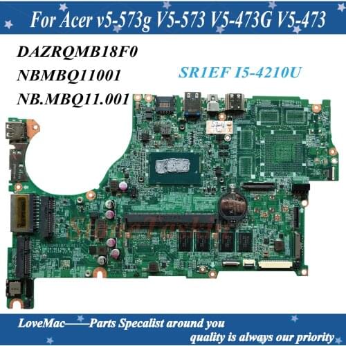 High Quality NBMBQ11001 NB.MBQ11.001 For Acer aspire V5-573 V5-573P Laptop Motherboard DAZRQMB18F0 SR1EF I5-4210U 100% Tested
