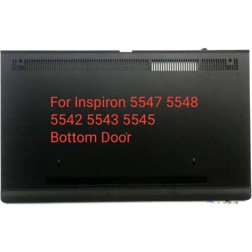 NEW Bottom Door Cover For Dell Inspiron 15 5542 5543 5545 5547 5557 5548 1F4MM 01F4MM AP13G000400W Black